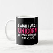 Ik wou dat ik een unicorn Funny Quote was Koffiemok (Links)
