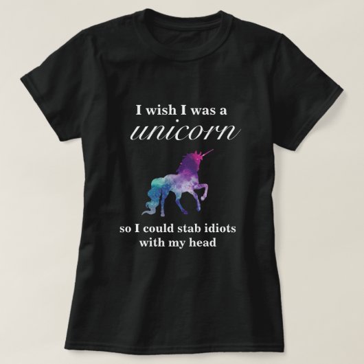 Ik wou dat ik een Unicorn was. . . BIJGEWERKT T-shirt (Design voorkant)