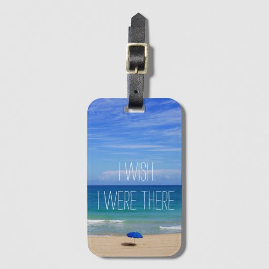 Ik wou dat ik er was - Blue Beach Umbrella Bagagelabel (Voorkant (verticaal))