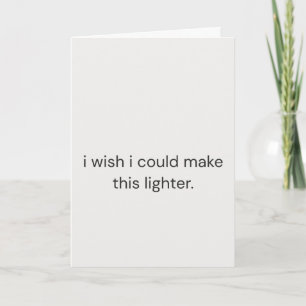 Ik wou dat ik het lichter kon maken – Eenvoudige e Kaart