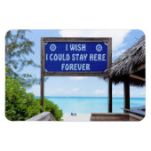 Ik wou dat ik hier voor altijd kon blijven magneet (Horizontaal)