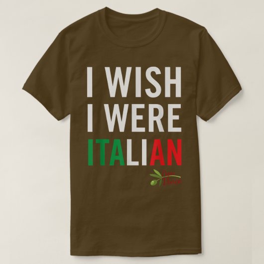 Ik wou dat ik Italiaans was van Papa Vince T-shirt (Design voorkant)