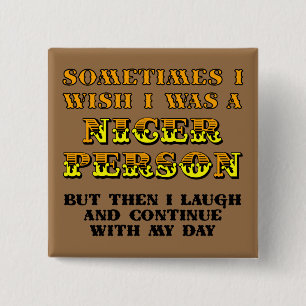 Ik wou dat ik leuker was Grappige knop Badge Pin Vierkante Button 5,1 Cm