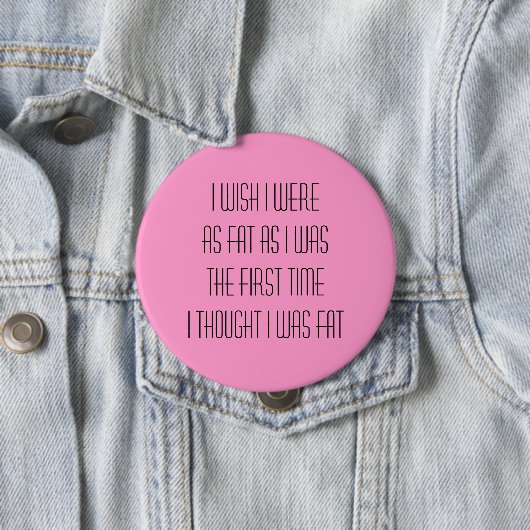 Ik wou dat ik... ronde button 4,0 cm (In situ)