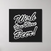Ik wou dat je bier was! canvas afdruk (Voorkant)
