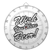 Ik wou dat je bier was! dartbord (Voorkant)