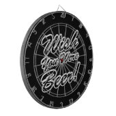 Ik wou dat je bier was! dartbord (Voorkant Links)