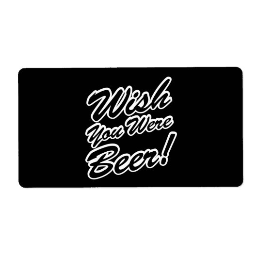 Ik wou dat je bier was! etiket (Voorkant)