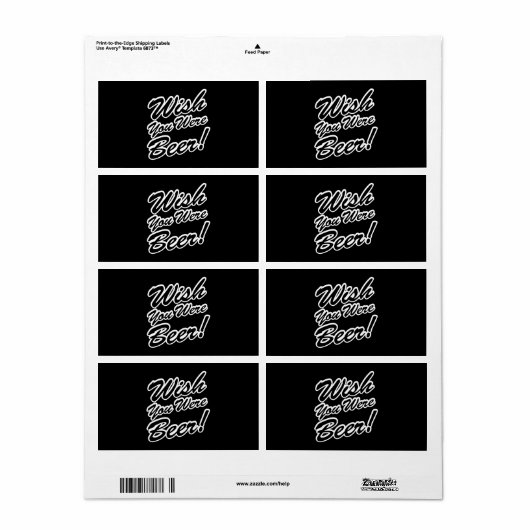 Ik wou dat je bier was! etiket (Full Sheet)