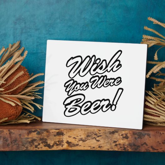 Ik wou dat je bier was! fotoplaat (Zijkant)