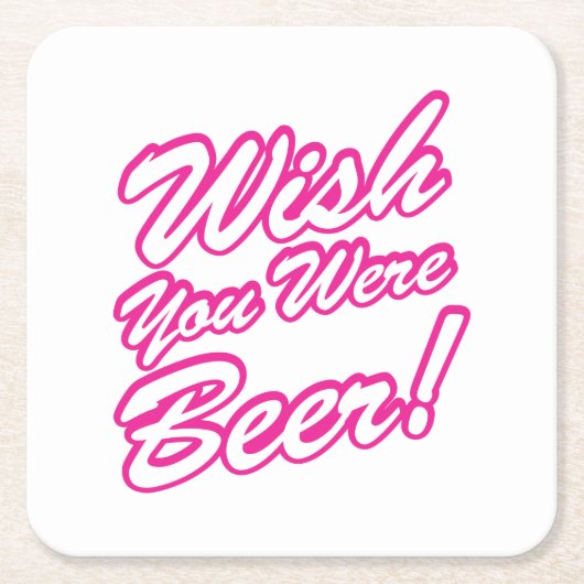 Ik wou dat je bier was! kartonnen onderzetters (Voorkant)