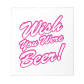 Ik wou dat je bier was! notitieblok (Voorkant)