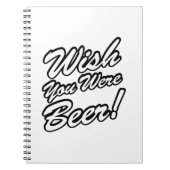 Ik wou dat je bier was! notitieboek (Voorkant)