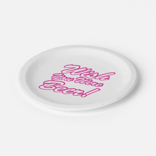 Ik wou dat je bier was! papieren bordje (Gekanteld)