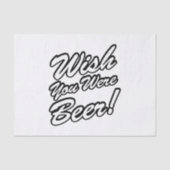 Ik wou dat je bier was! tissuepapier (Voorkant)