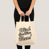 Ik wou dat je bier was! tote bag (Voorkant (product))