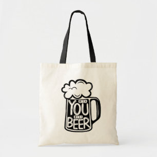 Ik wou dat je een Bier Typografie was Tote Bag