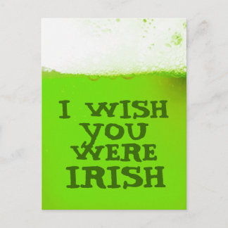 Ik wou dat je een Irish Green Beer Briefkaart was