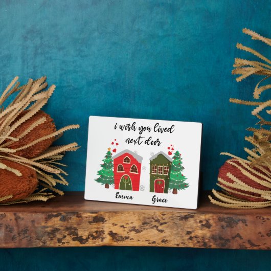 Ik wou dat je ernaast woonde | Kerst Bestie schatt Fotoplaat (Zijkant)