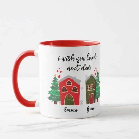 Ik wou dat je ernaast woonde | Kerstvriendschap Mok (Links)