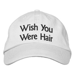 Ik wou dat je haarhonkbalPet was Geborduurde Pet