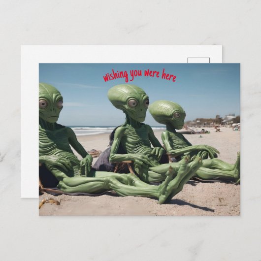 Ik wou dat je hier buitenaardse wezens op het stra briefkaart (Voorkant / Achterkant)