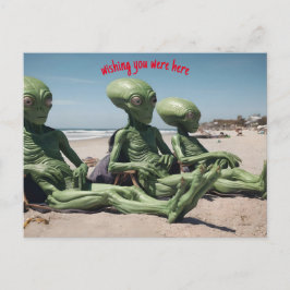 Ik wou dat je hier buitenaardse wezens op het stra briefkaart