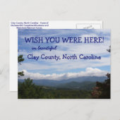 Ik wou dat je hier was! Clay County, North Carolin Briefkaart (Voorkant / Achterkant)