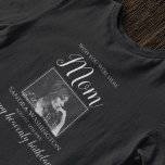 Ik wou dat je hier was | Foto van Birthday Memoria T-shirt<br><div class="desc">Ter nagedachtenis van het shirt, voor je geliefde die is overleden. Het shirt bevat een foto van de foto's en de tekst van de sjabloon luidt: "WIL JE HIER MAM, HUN NAAM, GROTE DAG EN PERSOONLIJK BERICHT (HAPPY HEAVENLY BIRTHDAY)!" Alle doopvontstijlen, grootte en kleuren kunnen worden veranderd door op de...</div>