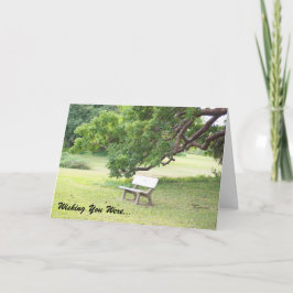 Ik wou dat je hier was Wenskaart Kaart