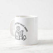 Ik wou dat je naast de deur woonde  koffiemok (Voorkant links)