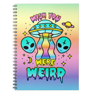 Ik wou dat je raar was - buitenaardse wezens notitieboek
