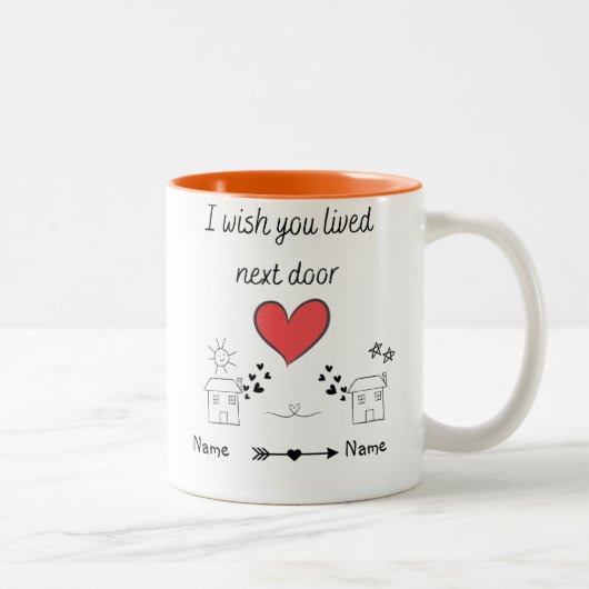  Ik wou dat je woonde naast de deur cadeau Tweekleurige Koffiemok (Rechts)