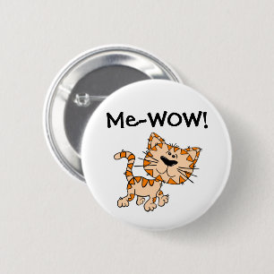 Ik-WOW, Meow, goed werk, wauw! Cute Kitty Cat Ronde Button 5,7 Cm