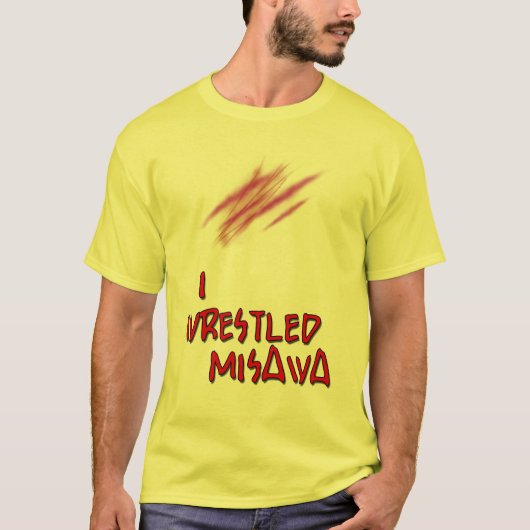 Ik Wrestled Misawa T-shirt (Voorkant)