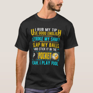 Ik wrijf mijn tip goed Engels 8-bits ballardspool T-shirt