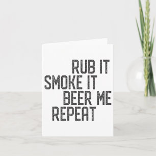 Ik wrijf mijn vlees bbq roker grillmaster bier me  kaart