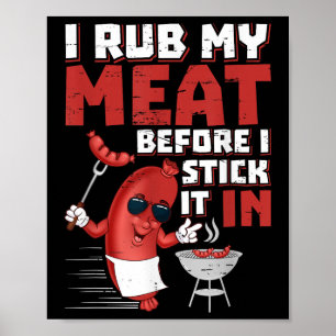 Ik wrijf mijn vlees voordat ik het in Design Summe Poster