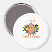 Ik Yam Wat Ik Yam Grappige Zoete Aardappel Thanksg Magneet (Voorkant / Achterkant)