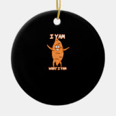 Ik Yam wat ik Yam Sweet Potato Thanksgiving Keramisch Ornament (Voorkant)