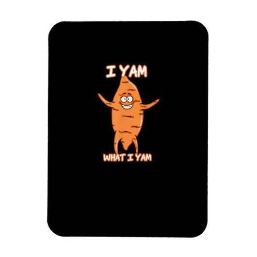 Ik Yam wat ik Yam Sweet Potato Thanksgiving Magneet (Verticaal)