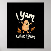 Ik Yam Wat ik Yam Sweet Potatoes Thanksgiving Fami Poster (Voorkant)
