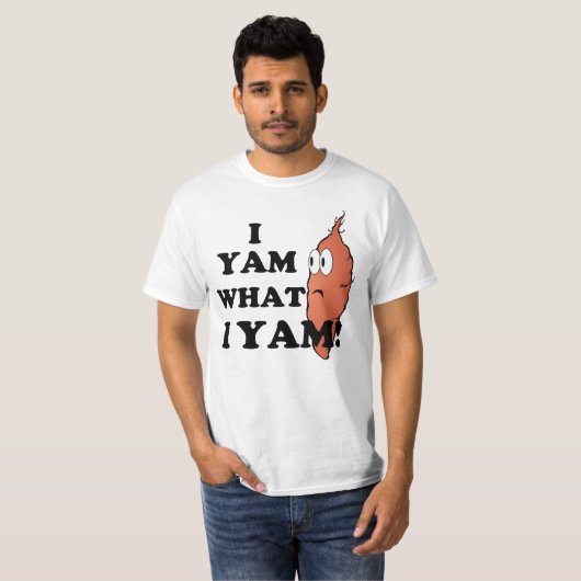 Ik Yam wat ik Yam T-shirt (Voorkant volledig)