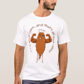 Ik Yam wat ik Yam T-shirt (Voorkant)