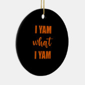 Ik Yam Wat Ik Yam Thanksgiving Matching Familie To Keramisch Ornament (Rechts)