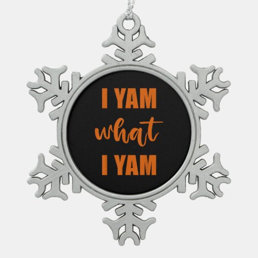 Ik Yam Wat Ik Yam Thanksgiving Matching Familie To Tin Sneeuwvlok Ornament (Voorkant)