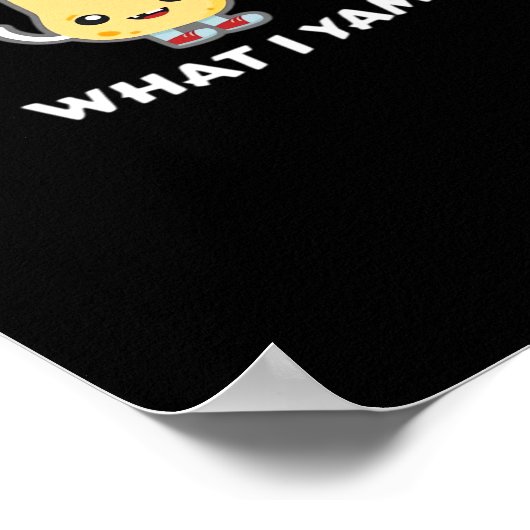 Ik Yam Wat Ik Yam Zoete Aardappel Voor Thanksgivin Poster (Hoek)