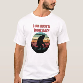 Ik zag Bigfoot in Maggie Valley! T-shirt
