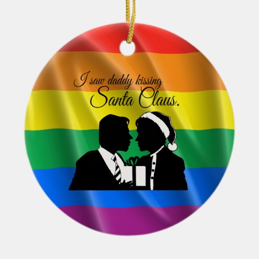IK ZAG DADDY KISSING SANTA CLAUS -.png Keramisch Ornament (Voorkant)