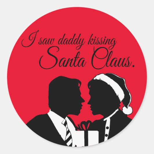 IK ZAG DADDY KISSING SANTA CLAUS RONDE STICKER (Voorkant)